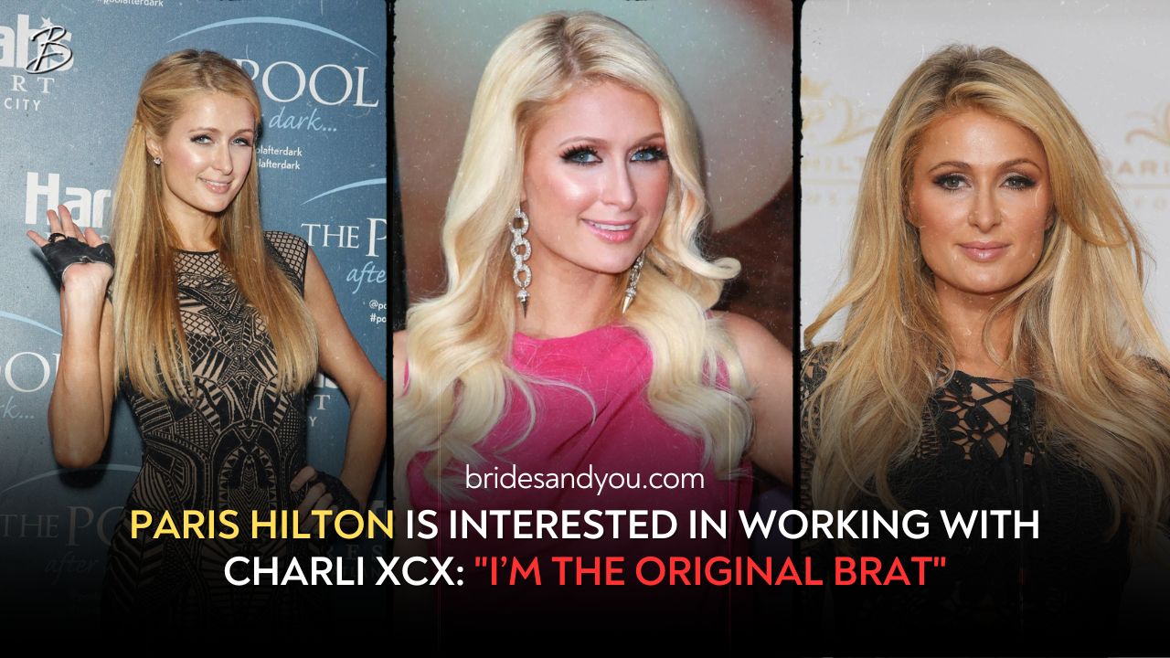 Paris Hilton wants to collaborate with Charli xcx: "I’m the original brat"