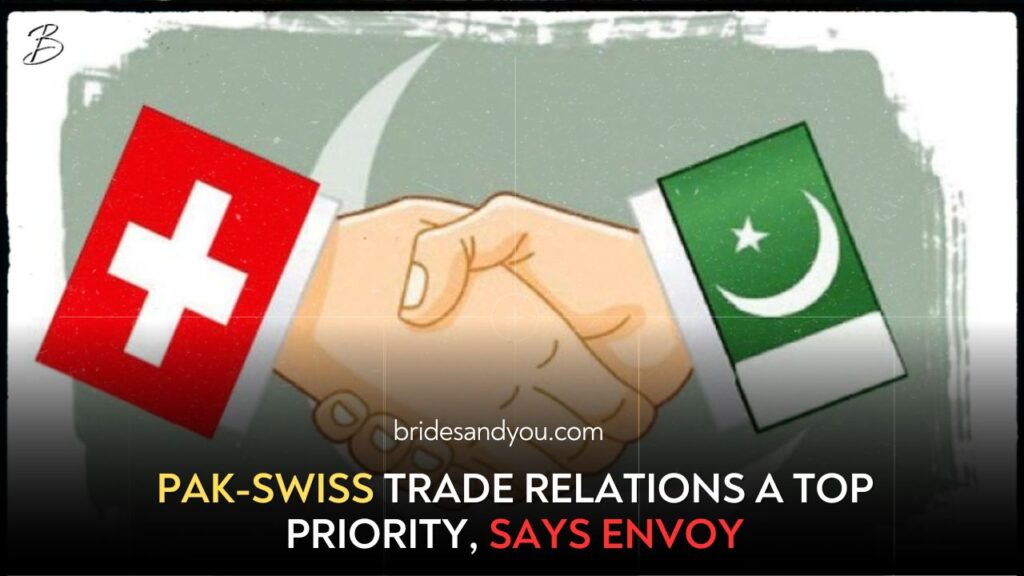 Pak-Swiss trade ties a top priority: envoy