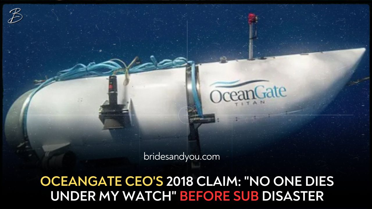 OceanGate CEO claimed "no one is dying under my watch" in 2018 meeting before Titan sub disaster