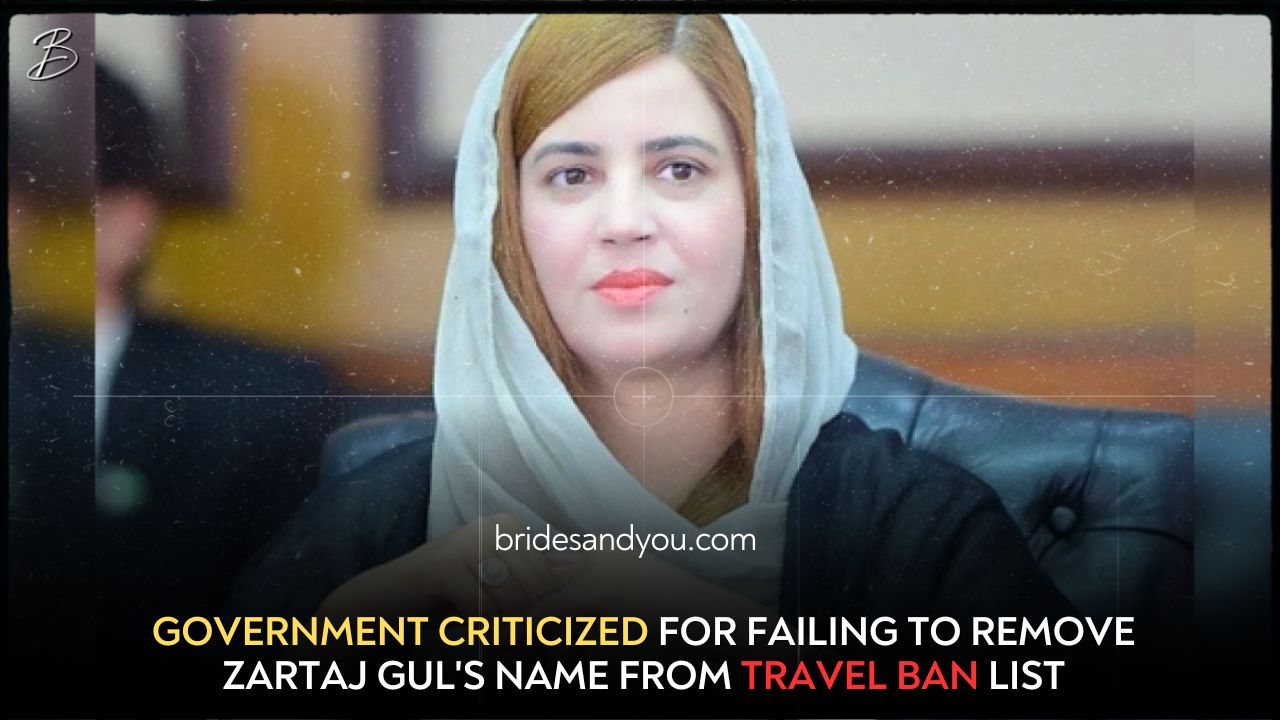 Government questioned over failure to remove Zartaj Gul’s name from travel ban list