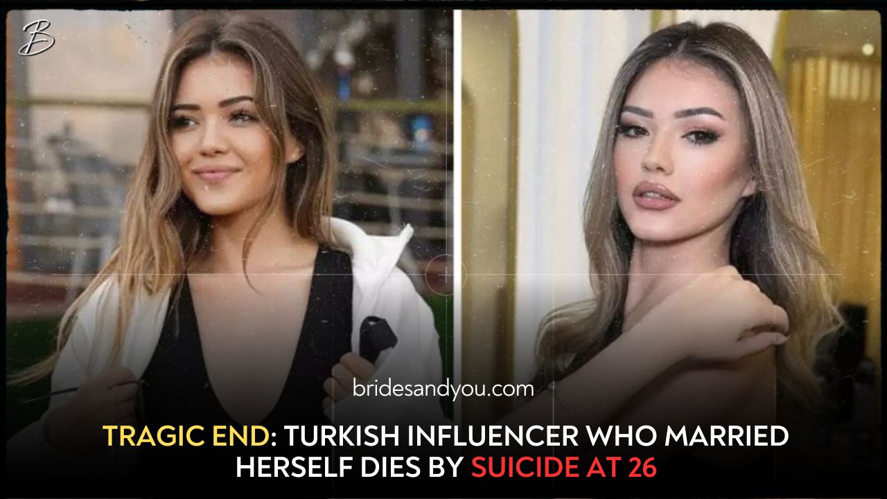 Turkish influencer who married herself dies by suicide at age 26