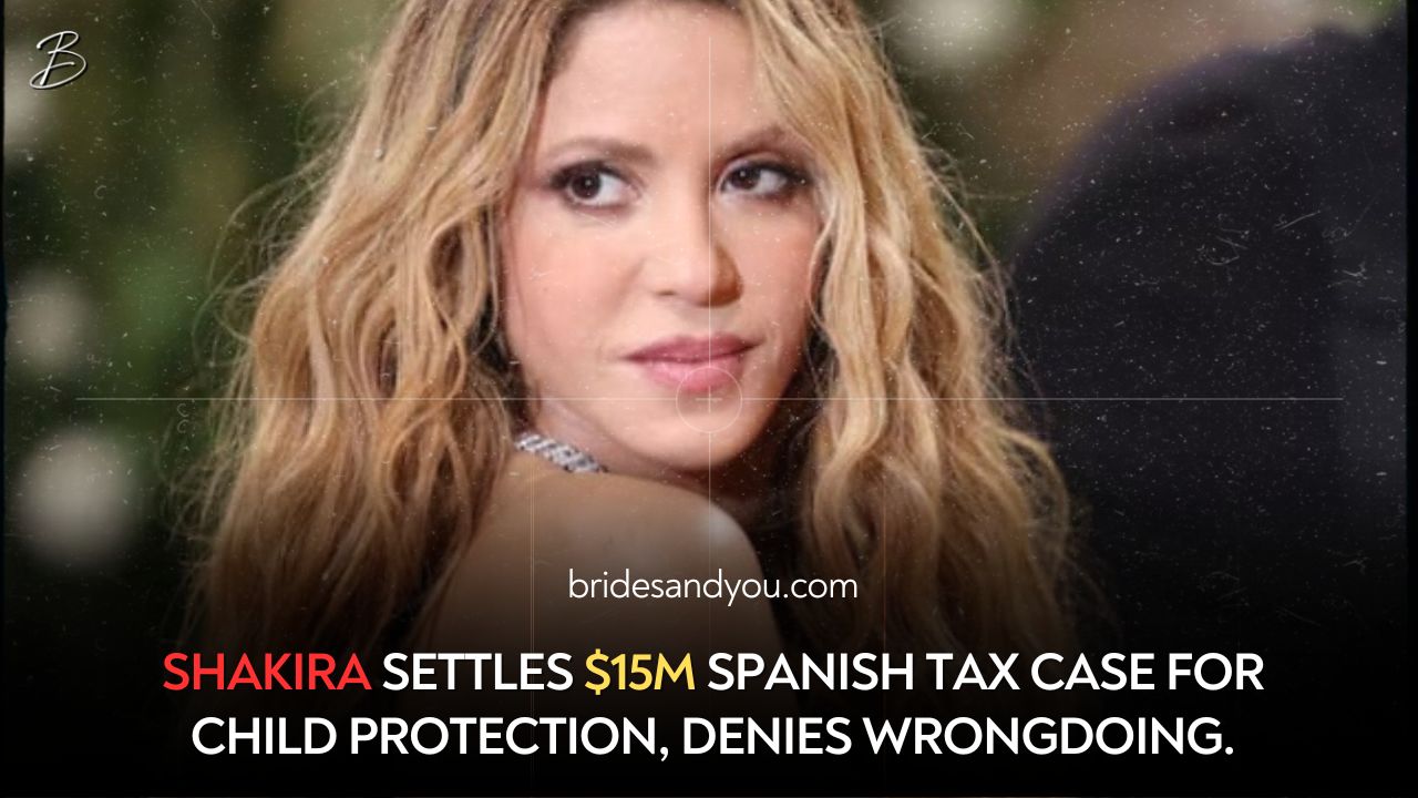 Shakira settles $15M Spanish tax case, citing protection of her children, denies any wrongdoing