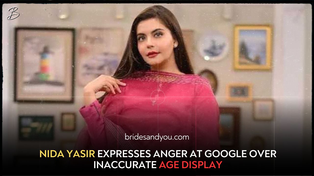 Nida Yasir furious at Google over showing her 'wrong' age