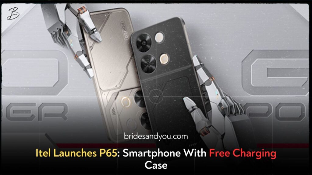 Itel Launches P65: Smartphone With Free Charging Case