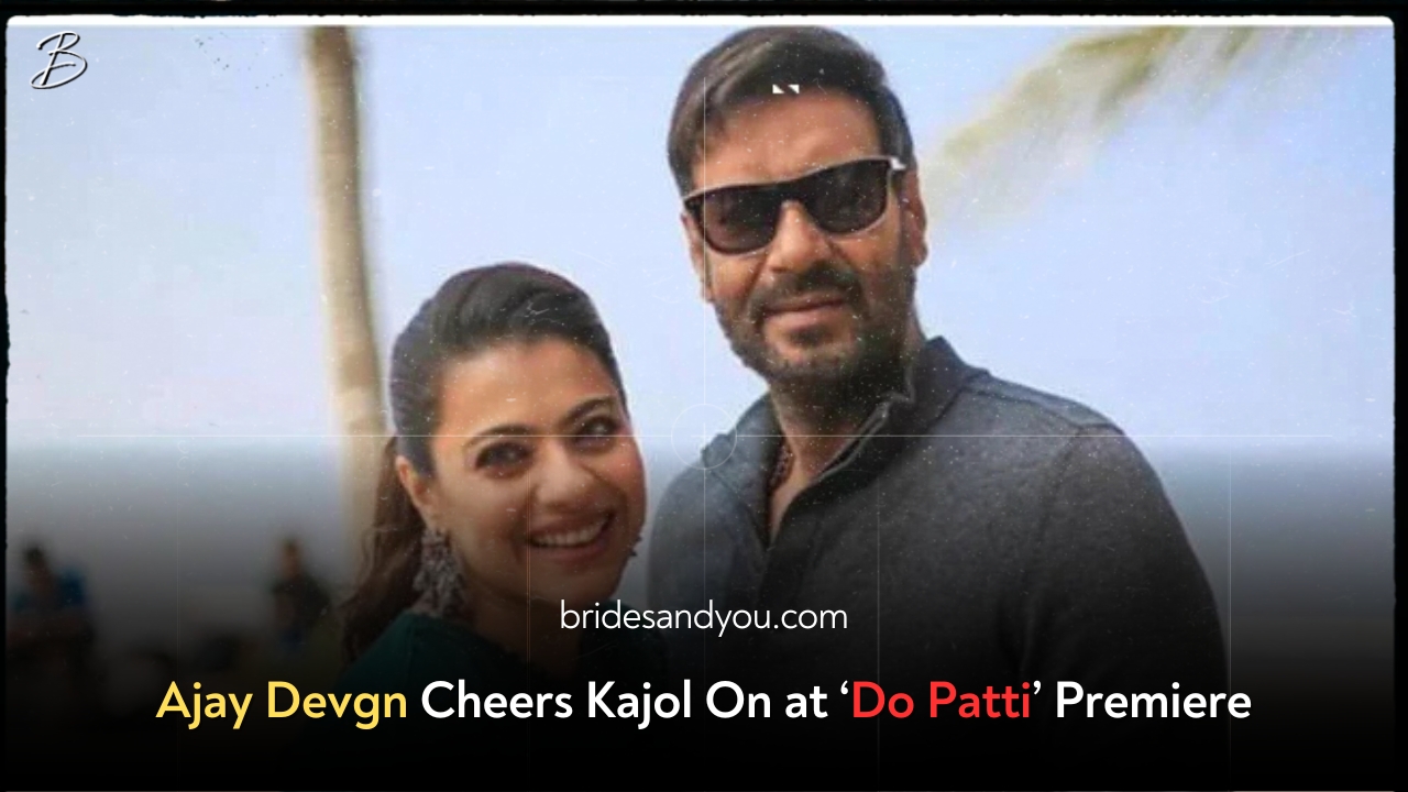 Ajay Devgn Cheers Kajol On at ‘Do Patti’ Premiere