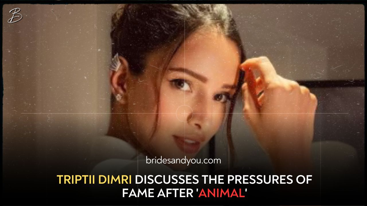 Triptii Dimri speaks on the challenges of fame post-'Animal'