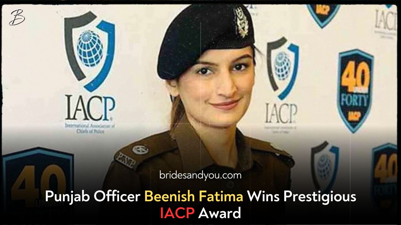 Punjab Officer Beenish Fatima Wins Prestigious IACP Award