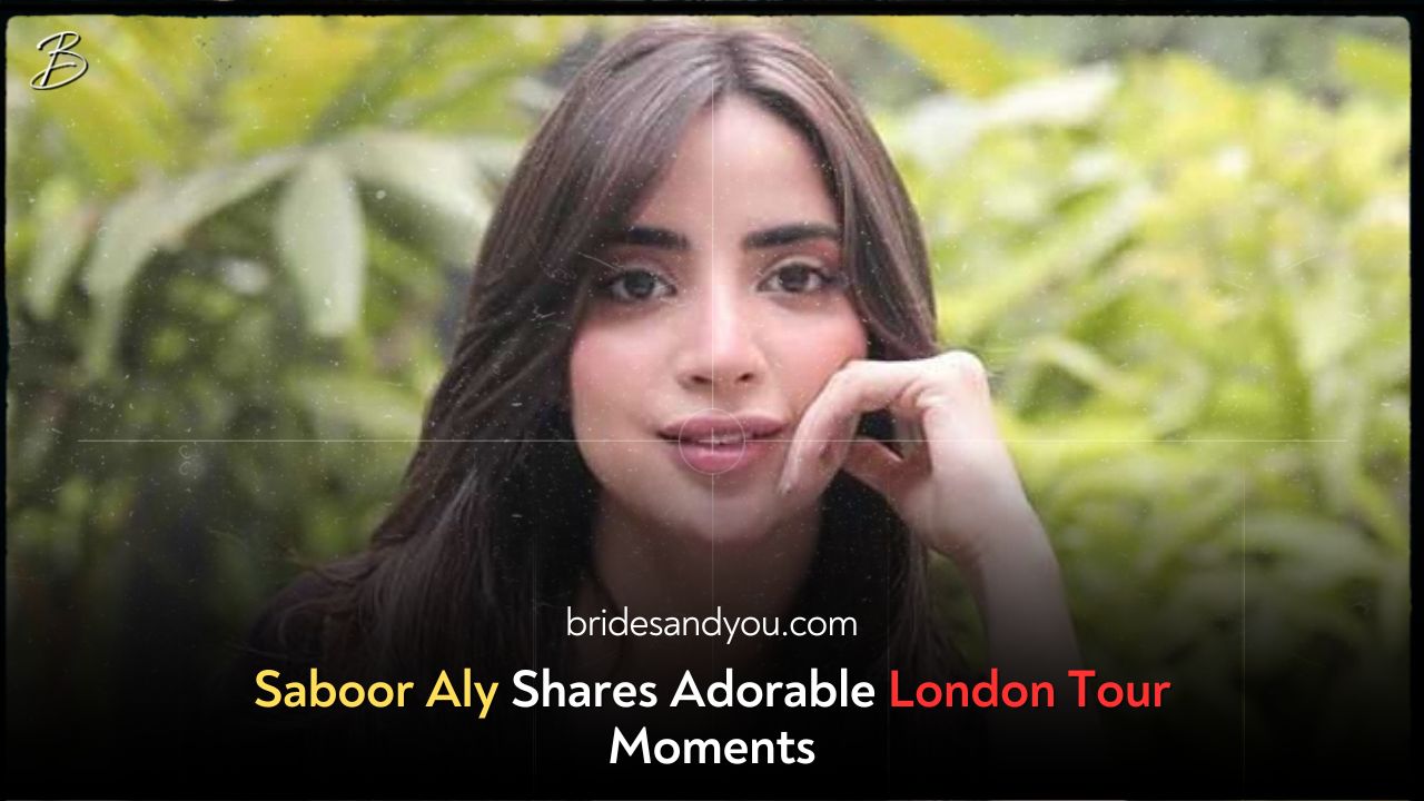 Saboor Aly drops cute video during London tour