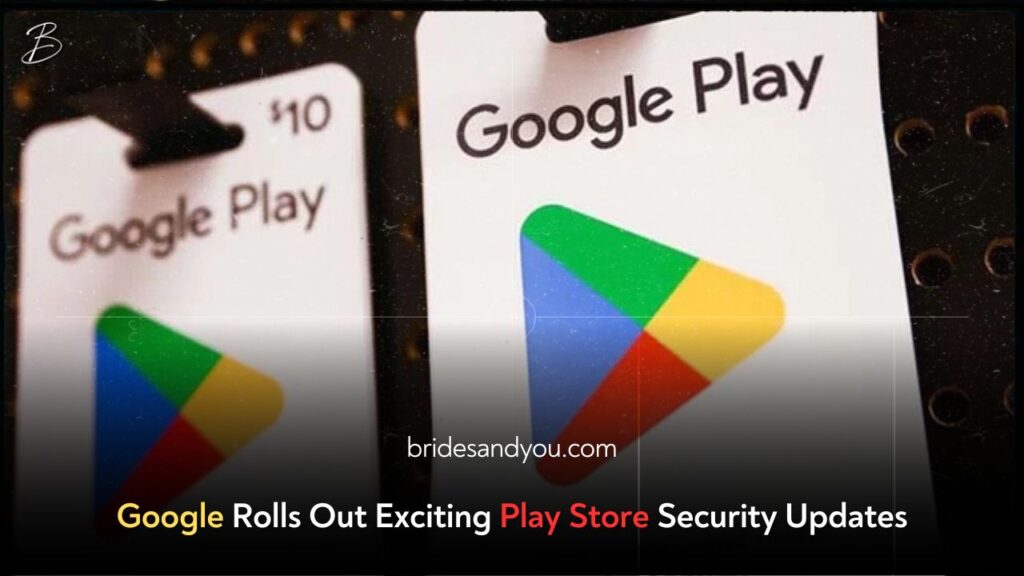 Google announces new security updates in play store