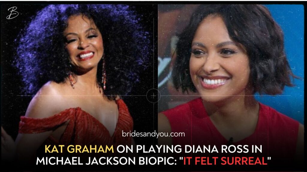 Kat Graham describes playing Diana Ross in Michael Jackson biopic as “surreal”