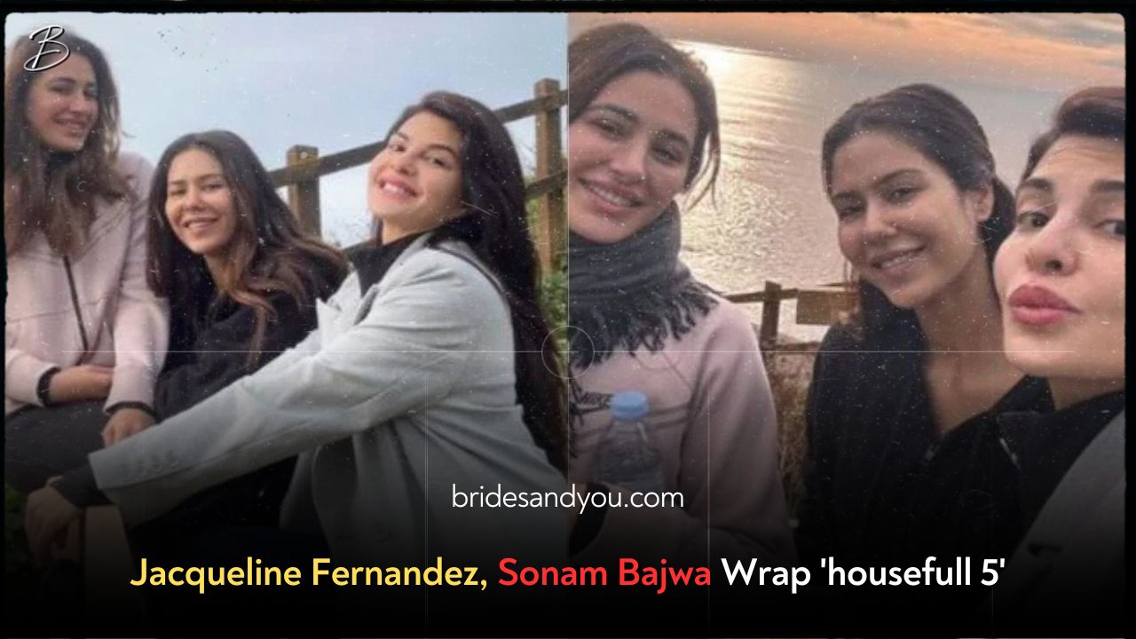 Jacqueline Fernandez, Sonam Bajwa offer peek into 'last few days' of shooting 'Housefull 5'