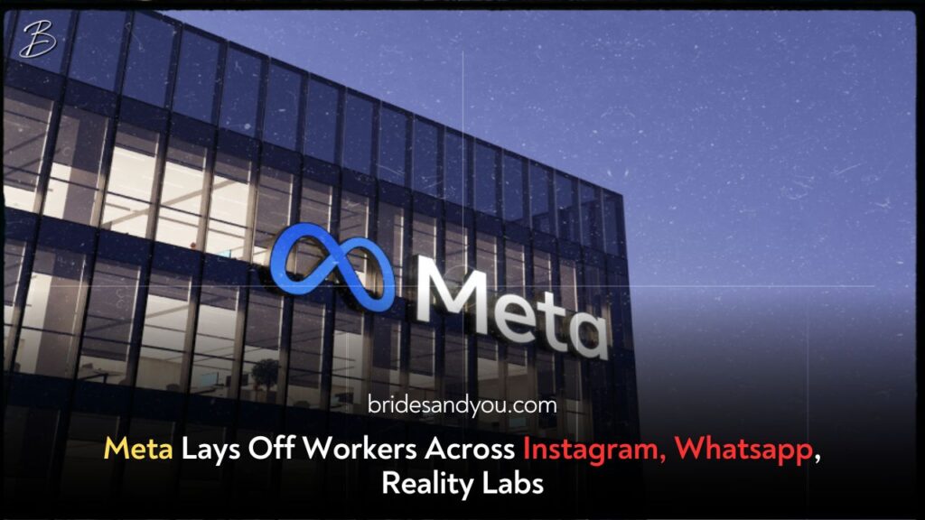 Meta Lays Off Workers Across Instagram, Whatsapp, Reality Labs