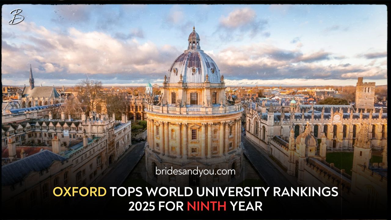 OXFORD TOPS WORLD UNIVERSITY RANKINGS 2025 FOR NINTH YEAR