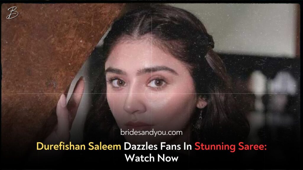 Durefishan Saleem stuns fans with new saree look: Video inside