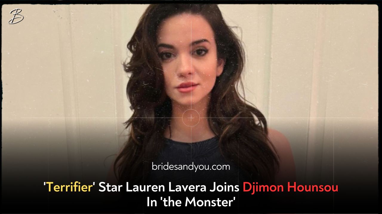 'terrifier' Star Lauren Lavera Joins Djimon Hounsou In 'the Monster'