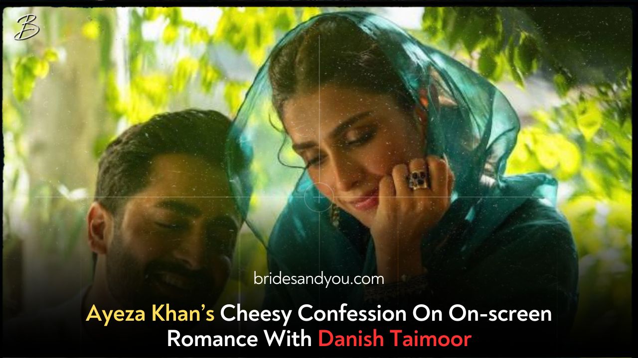 Ayeza Khan’s Cheesy Confession On On-screen Romance With Danish Taimoor