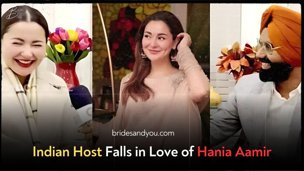 Indian Host Fall in Love of Hania Aamir