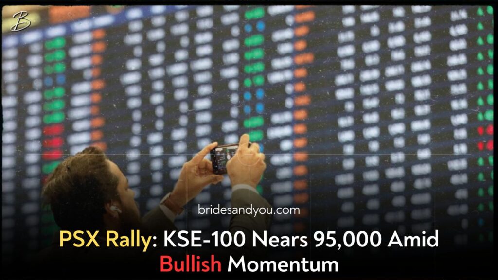 PSX Bullish Surge: KSE-100 Index Nears Record 95,000 Mark