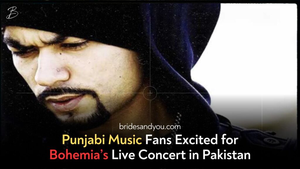 Punjabi Music Fans Excited for Bohemia’s Live Concert in Pakistan