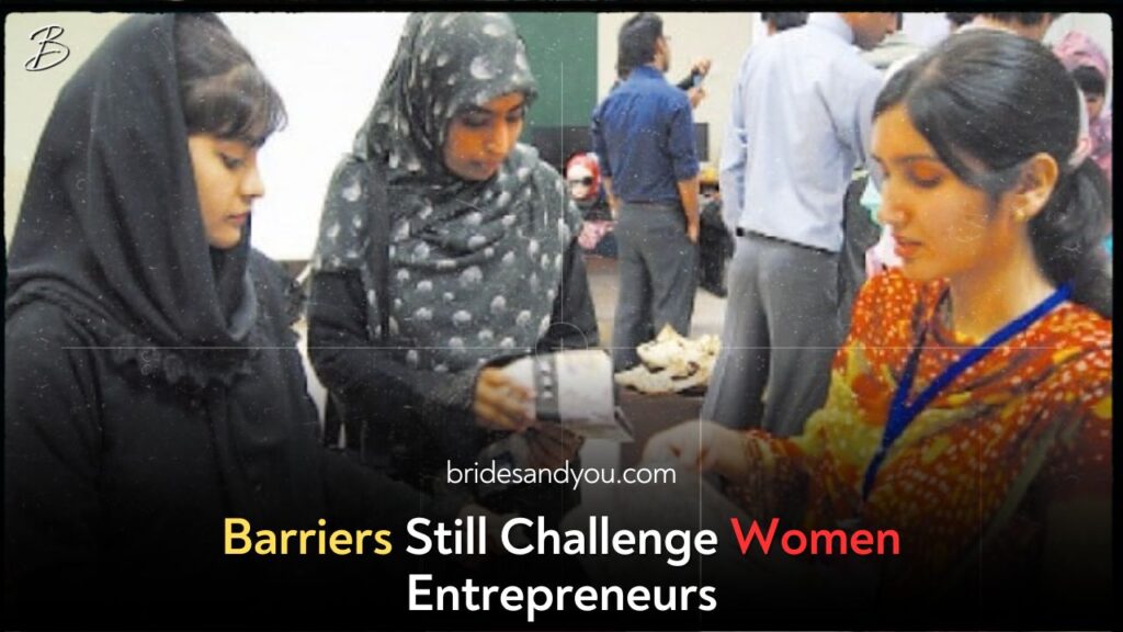 Breaking Barriers: Empowering Women Entrepreneurs in Pakistan