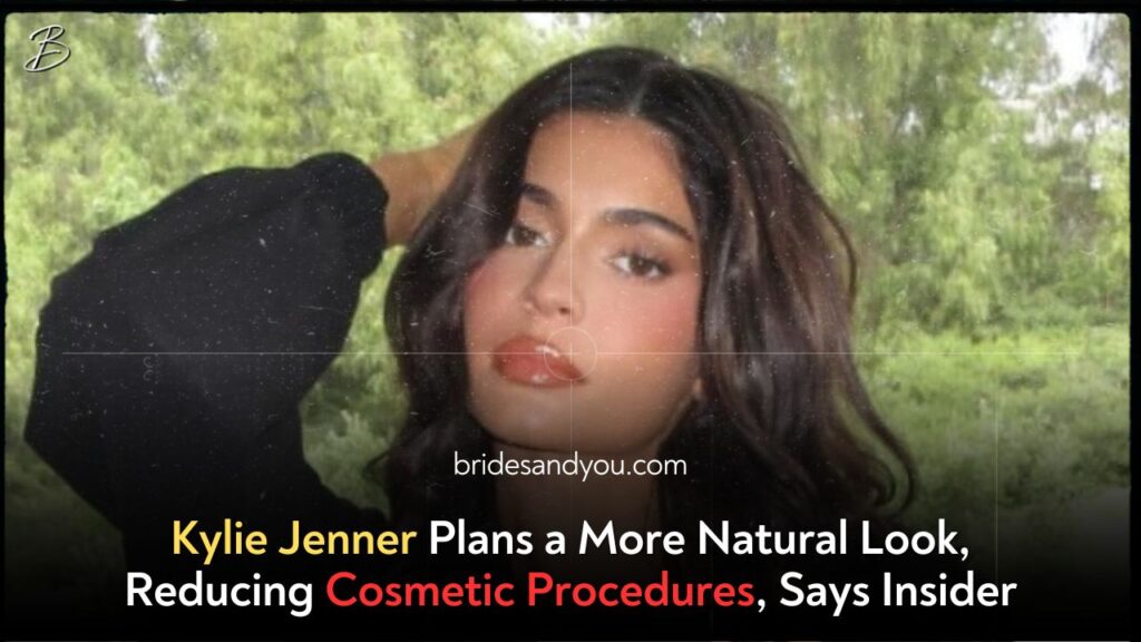 Kylie Jenner Plans a More Natural Look, Reducing Cosmetic Procedures, Says Insider