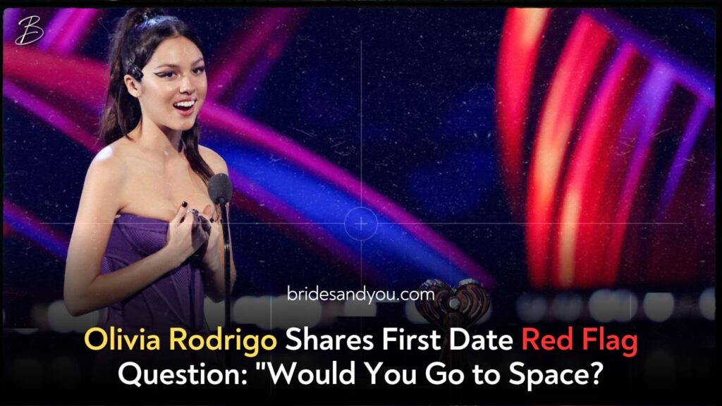 Olivia Rodrigo Shares First Date Red Flag Question: "Would You Go to Space?"