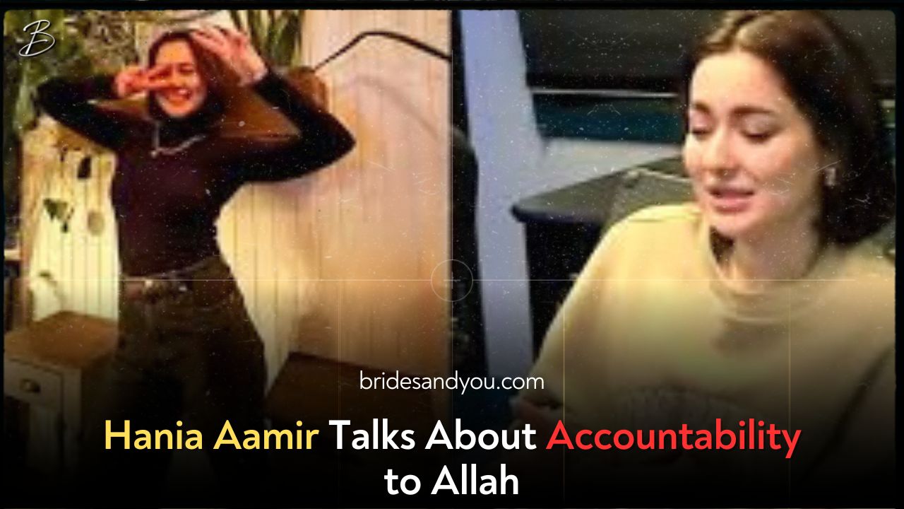 Hania Aamir Reflects on Fame, Responsibility, and Being Answerable to Allah