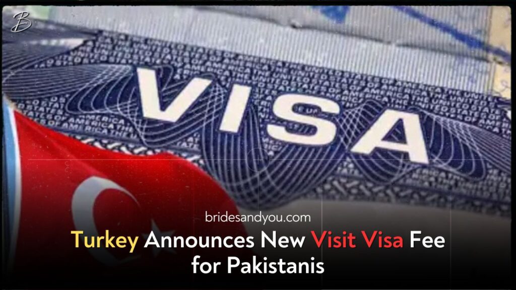 Turkey Announces New Visit Visa Fee for Pakistanis