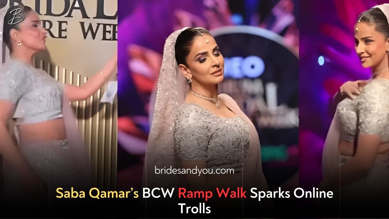 Saba Qamar: A Trailblazing Star and the Controversial BCW Ramp Walk