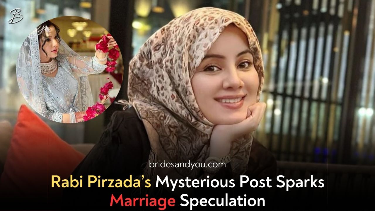 Rabi Pirzada Sparks Marriage Speculations with Cryptic Social Media Post