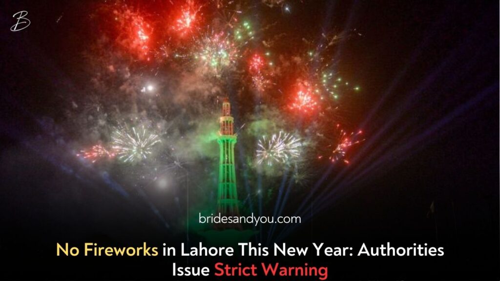 Lahore Welcomes the New Year with a No-Fireworks Policy: A Step Towards Healthier Celebrations