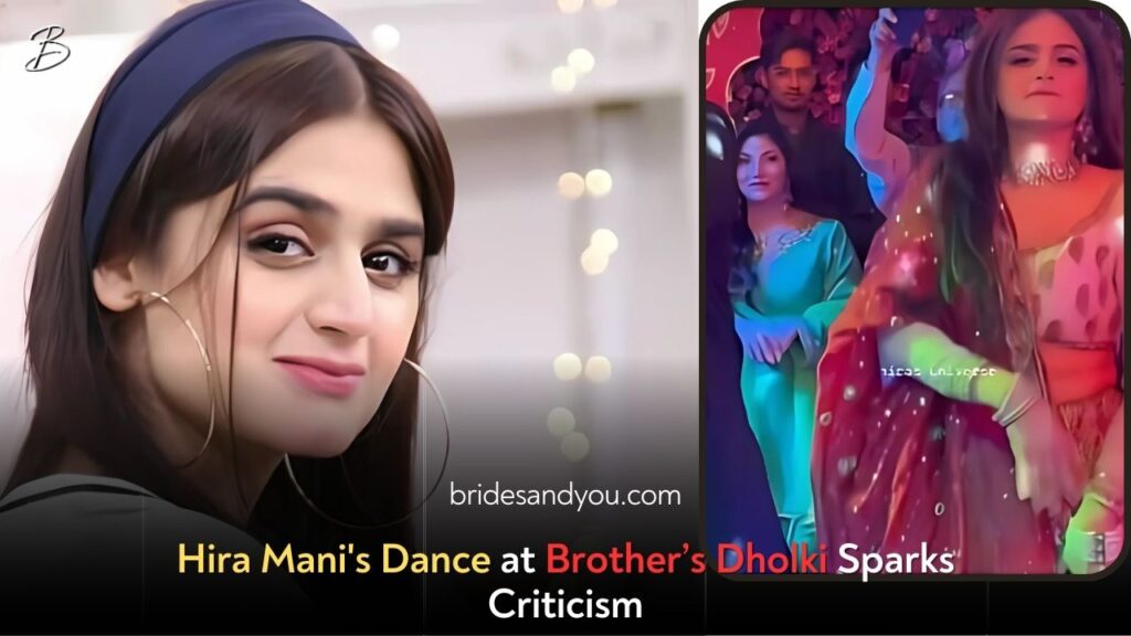 Hira Mani Faces Backlash Over Wedding Dance Video