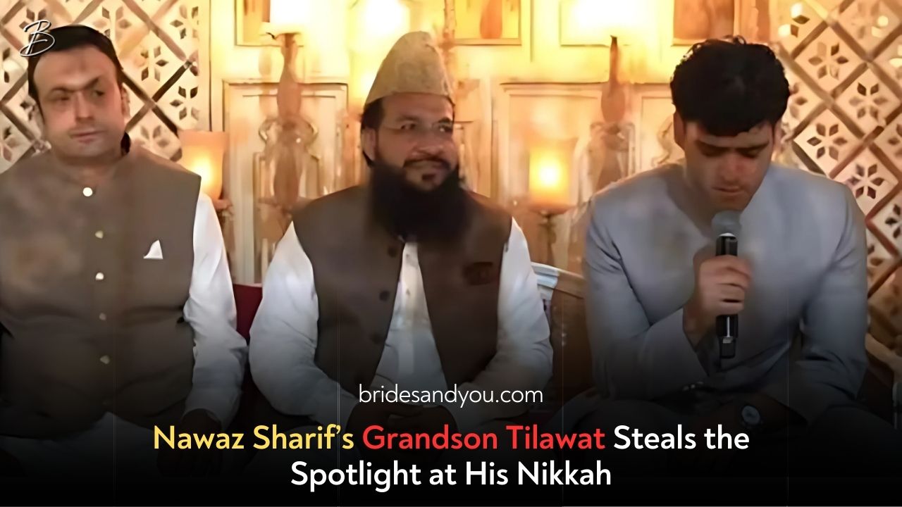 Nawaz Sharif’s Grandson’s Heartfelt Tilawat at His Nikkah Goes Viral