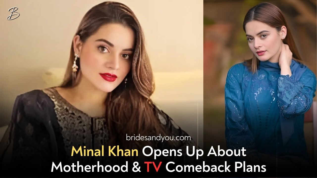 Minal Khan Opens Up About Motherhood, Acting, and Her Plans for a Comeback