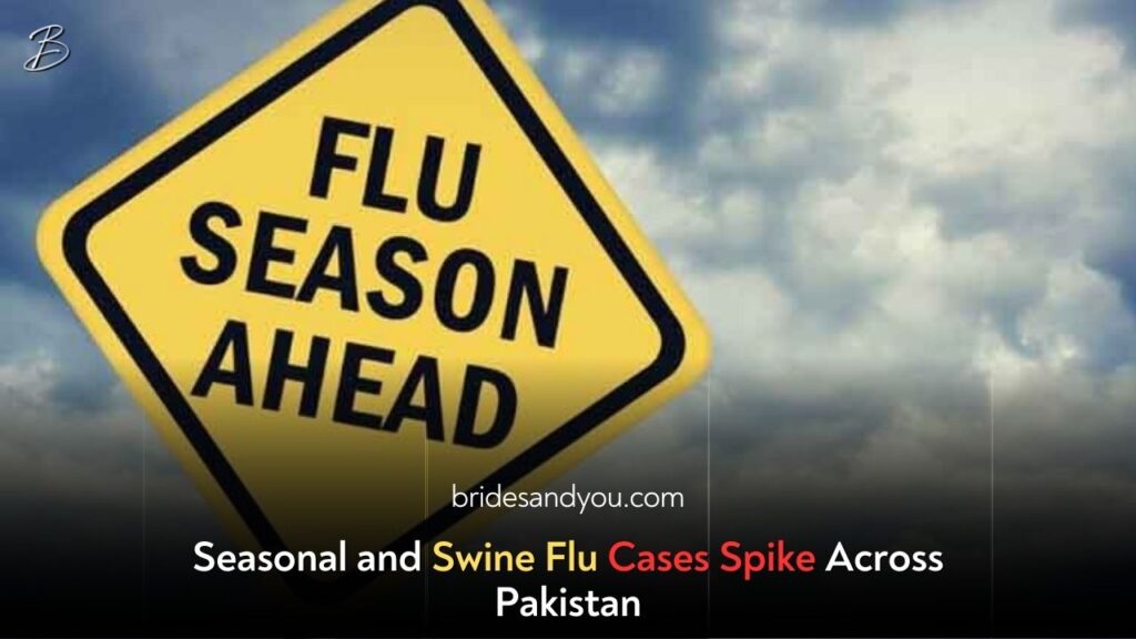 Seasonal and Swine Flu Cases Surge Across Pakistan: Stay Informed, Stay Safe