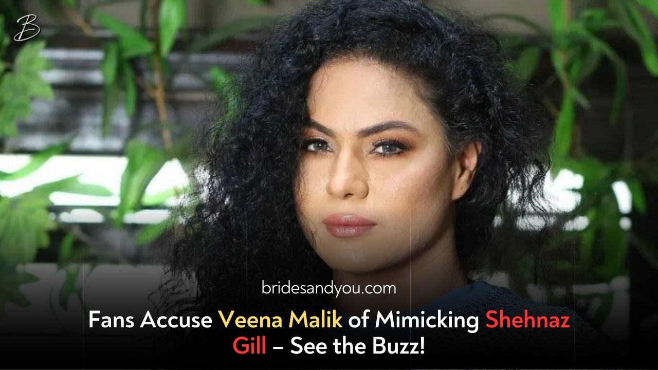 Fans Accuse Veena Malik of Mimicking Shehnaz Gill – Here's What People Are Saying