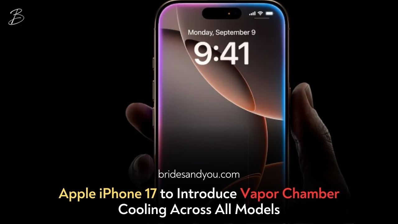 Apple iPhone 17: Advanced Cooling and High Refresh Rate Displays for All Models