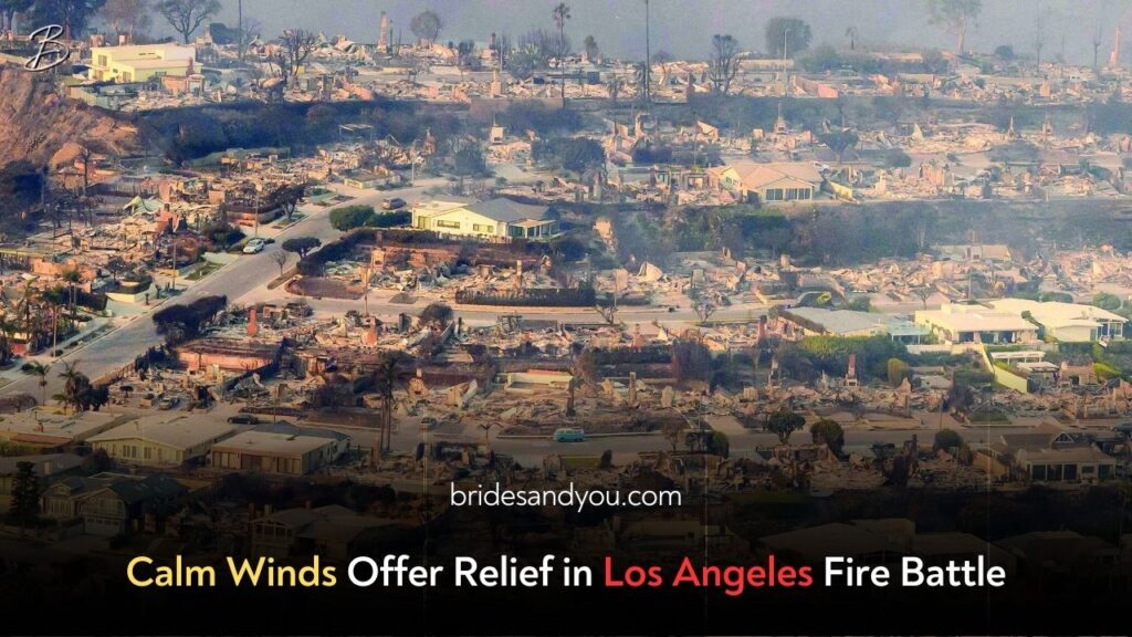 Hope Amidst Tragedy: Winds Ease in Los Angeles Fires