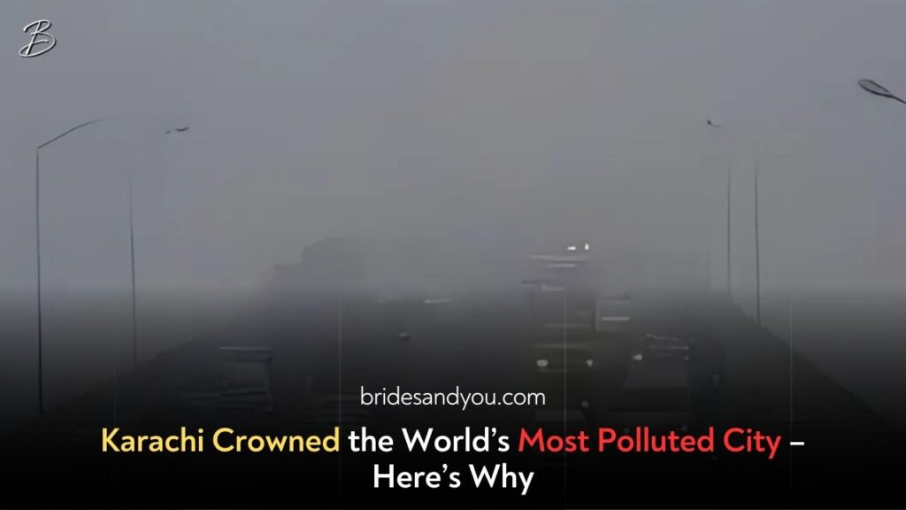 Karachi Tops the List of the World’s Most Polluted Cities: A Wake-Up Call for Action
