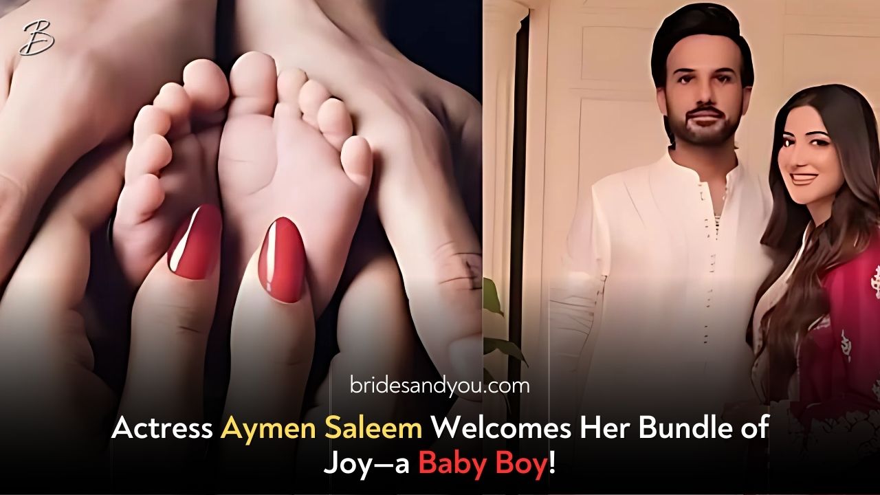 Aymen Saleem Blessed with a Baby Boy: Welcome to the World, Kayhan Malik!