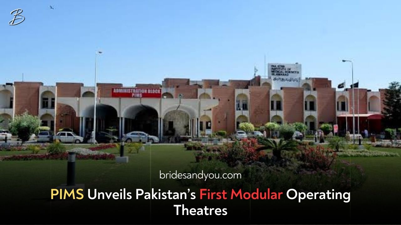PIMS Unveils Pakistan’s First Modular Operation Theatres – A Revolutionary Step in Healthcare