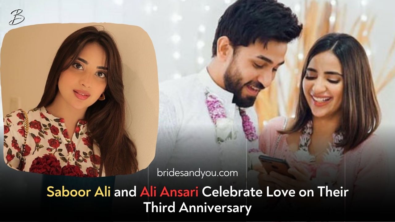 Saboor Ali and Ali Ansari Celebrate Their Third Wedding Anniversary