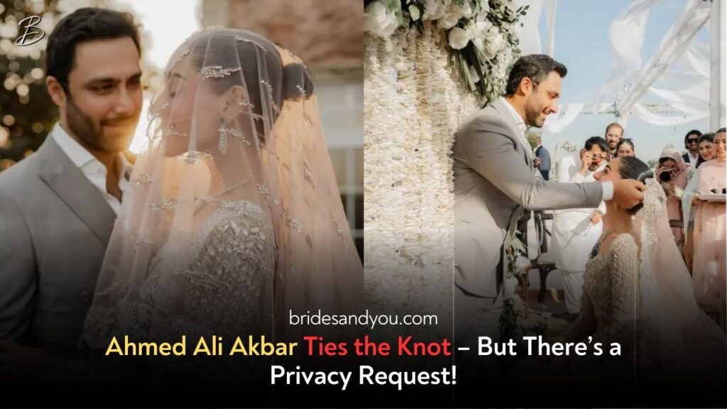 Ahmed Ali Akbar Ties the Knot – But There’s a Privacy Request!