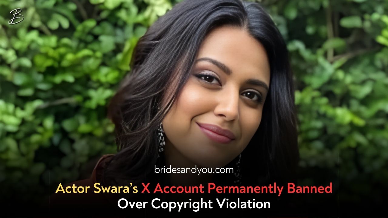 Swara Bhasker’s X Account Permanently Suspended Over Copyright Issue