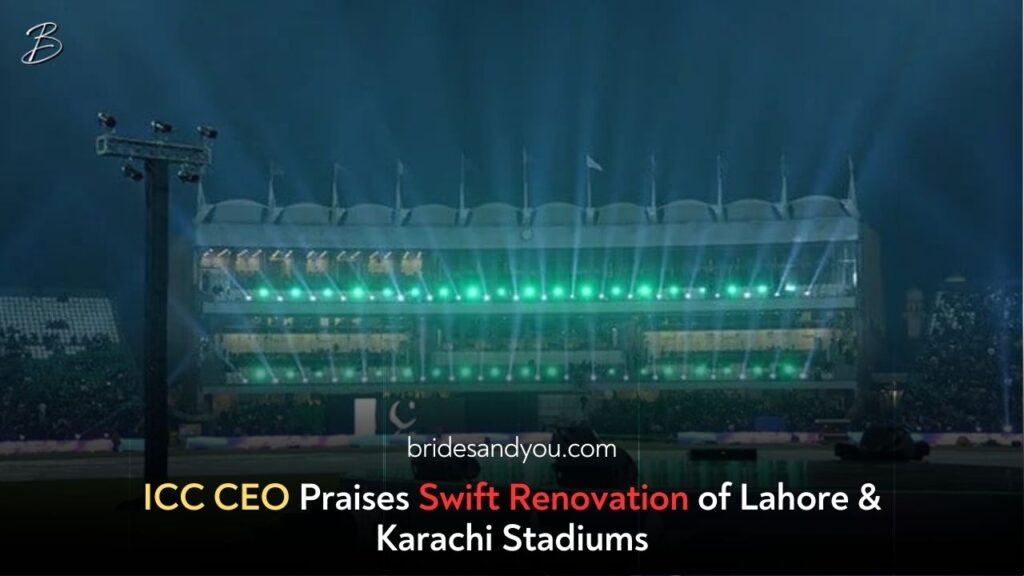 ICC CEO Applauds Swift Revamp of Lahore and Karachi Stadiums Ahead of Champions Trophy 2025