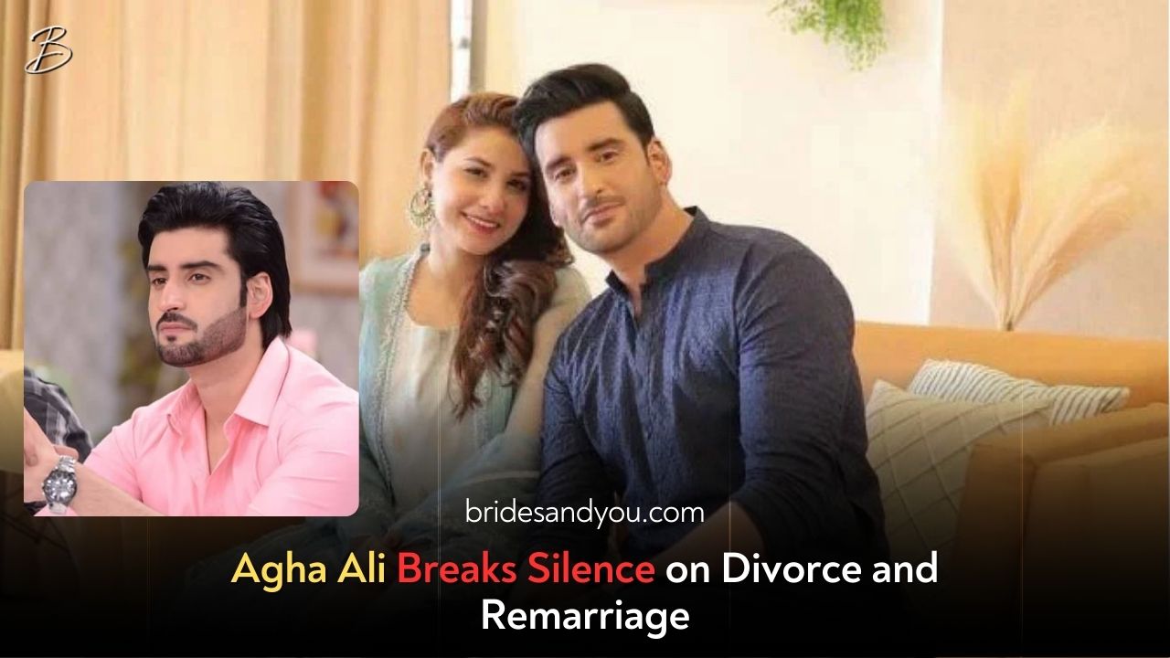 Agha Ali Opens Up About Divorce and Remarriage: A Candid Conversation