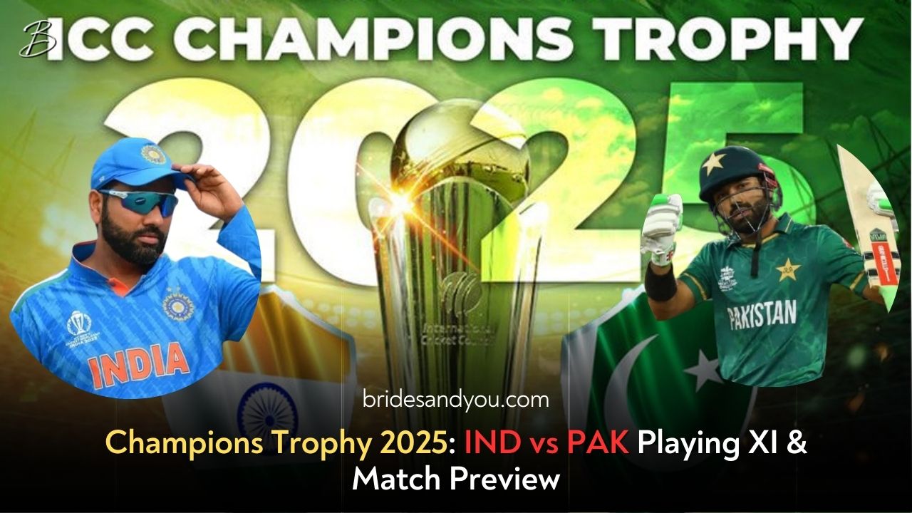 Champions Trophy 2025: India vs Pakistan Playing XI and Match Preview