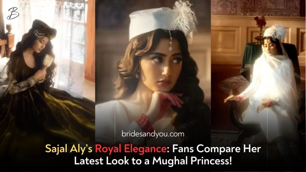 Sajal Aly’s Regal Look Stuns Fans – A Modern-Day Mughal Princess