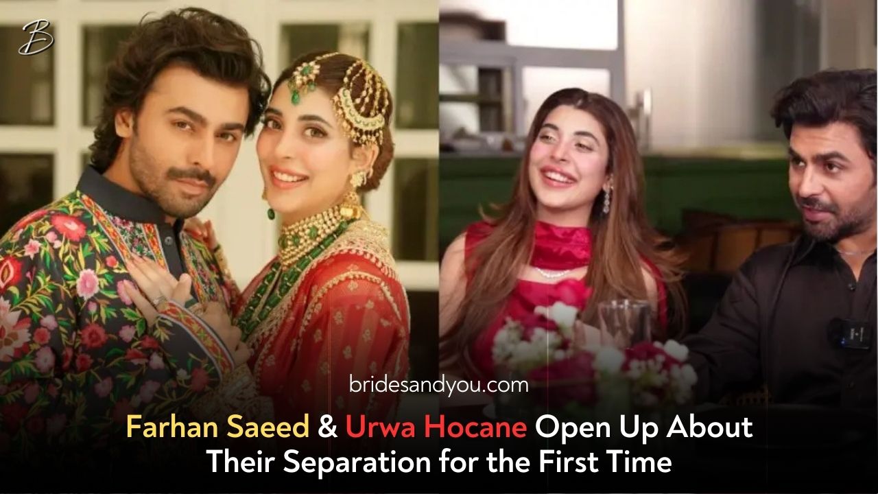 Farhan Saeed & Urwa Hocane Open Up About Their Separation for the First Time