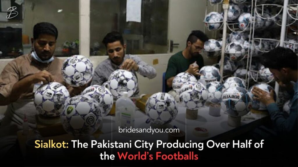 Sialkot: The Beating Heart of Global Football Production